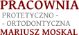 Pracownia Protetyczno-Ortodontyczna Mariusz Moskal Pracownia Protetyczno-Ortodontyczna Mariusz Moskal